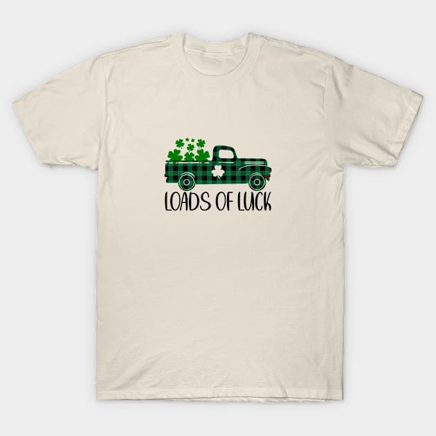 Loads Of Luck Truck T-Shirt by GoodWills